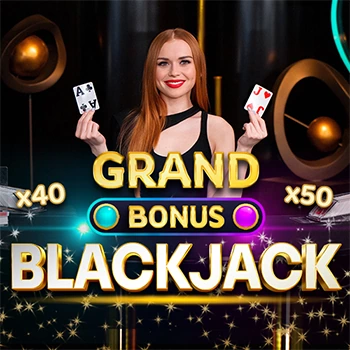 คาสิโนสด Grand Bonus Blackjack ถ่ายทอดสดจ่ายจริง